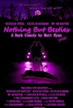 Watch Nothing But Besties online free.